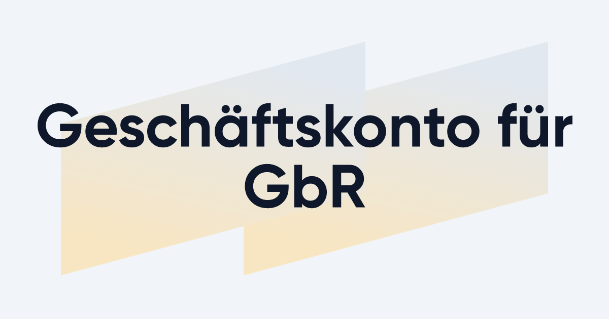 GbR-Konto eröffnen auf digitaler Finanzplattform